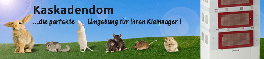 Vorteile des Kaskadendom - Fachgerechte Haltung von Farbratten, Frettchen, Degu und Co.